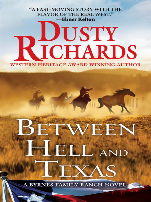 Title details for Between Hell and Texas by Dusty Richards - Available